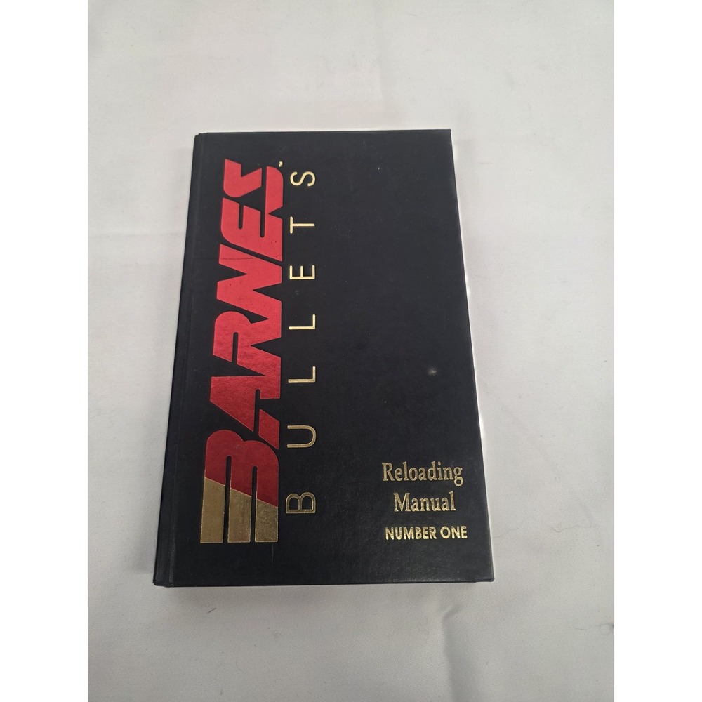 Barnes Bullets Reloading Manual Number One Hardcover 1992 Vintage Reference
